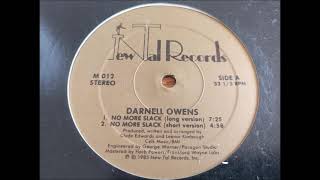 DARNELL OWENS  NO MORE SLACK New Tal REC 85 [upl. by Treat]