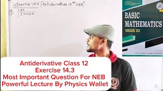 Antiderivative Class 12  Exercise 143   नेपालिमा   Basic To Advance Level  basicmaths [upl. by Aleyak]