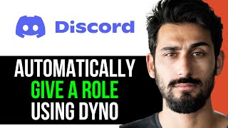 UPDATED HOW TO AUTOMATICALLY GIVE a ROLE in DISCORD using DYNO EASY GUIDE 2024 [upl. by Cannell447]