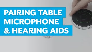 How to Pair Starkey Table Microphone with Hearing Aids [upl. by Anerol]