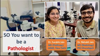 Why you should choose PATHOLOGY as a career Everything you need to know  ft Dr Surabhi Jain [upl. by Paehpos867]