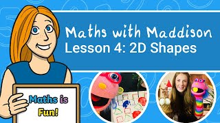 Maths with Maddison  Lesson 4 2D Shapes  Twinkl Kids Tv [upl. by Santini]