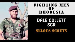 Fighting Men of Rhodesia ep29  Dale Collett SCR  Selous Scouts [upl. by Odnolor]