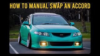 How to manual swap a Honda accordTSX [upl. by Nonnahc]