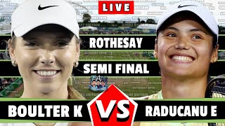 🔴Live Raducanu E vs Boulter K  Nottingham Open 2024 semifinal raducanu boulter wta atp [upl. by Yenohtna784]