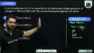 A coil of inductance \01 H\ is connected to an alternating voltage generator of voltage \E1 [upl. by Ahtan]