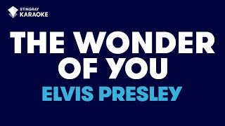 Elvis Presley  The Wonder Of You Karaoke with Lyrics [upl. by Jedediah633]