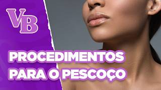 Procedimentos estéticos para rejuvenescer o PESCOÇO  Você Bonita 11102024 [upl. by Gaughan]