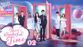 【ENG DUB】Their Wonderful Time EP02 💥A crossdimensional romance  Zhou Jieqiong Ge Qiugu [upl. by Eudosia]