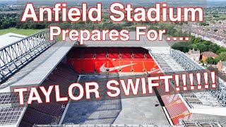 Anfield Stadium Prepares for TAYLOR SWIFT [upl. by Chatwin]