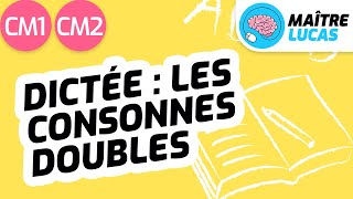 Dictée sur les consonnes doubles CM1  CM2  Cycle 3  Français  Orthographe  Grammaire [upl. by Ihskaneem]