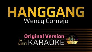 HANGGANG  Wency Cornejo KARAOKEMINUS 1 LARIEL STATION [upl. by Ahusoj212]