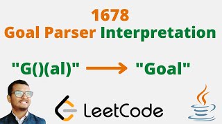 1678 Goal Parser Interpretation  Java  Easy explanation  Hindi [upl. by Schug313]