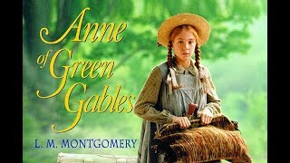 Anne of Green Gables Audiobook by Lucy Maud Montgomery  Audiobook with Subtitles [upl. by Ruprecht]