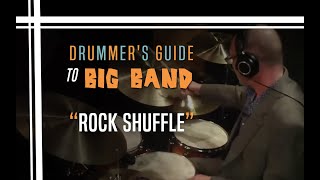 Rock Shuffle  Drummers Guide to Big Band [upl. by Ahsenroc602]