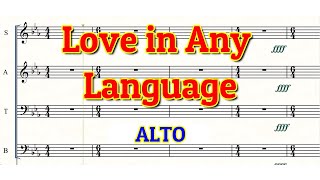 Love In Any Language  Alto  Choir  SATB [upl. by Allerus700]