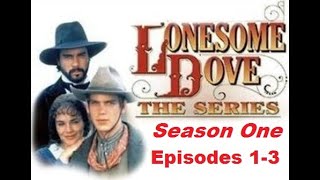 Lonesome Dove  The Series E1  3 1994 quotWesternDramaquot [upl. by Olia]