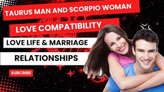 Taurus Man and Scorpio Woman love and relationships compatibility Taurus man and Scorpio woman [upl. by Anerhs]