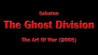 Sabaton  Ghost Division Lyrics English amp Deutsch [upl. by Nnyliak321]