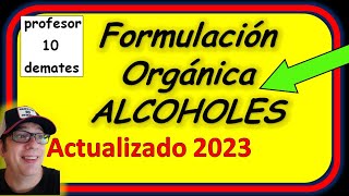 ALCOHOLES FORMULACIÓN ORGÁNICA ✅ Ejemplos y Ejercicios resueltos [upl. by Anoiuq]