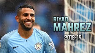 Riyad Mahrez 201819  Dribbling Skills amp Goals [upl. by Guillemette]