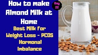 Almond milk in Tamil  Best Milk for Weight Loss  PCOS  Hormonal Imbalance  Almond Milk Benefits [upl. by Carl931]