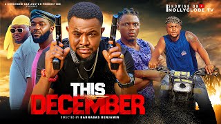 THIS DECEMBER  Chibuikem Darlington Movies 2024 Nigerian Latest Full Movies [upl. by Aleydis]