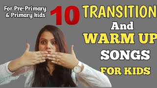 Transition amp Warm up Songs For Preprimary Kindergarten and Primary Teachers Listening song [upl. by Hoeg122]