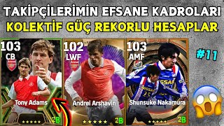 TAKİPÇİ KADROLARINI YORUMLUYORUM 😱 KOLEKTİF GÜÇ REKORLU HESAPLAR 🔥 EFOOTBALL PES 2025 [upl. by Ennahtur]