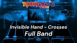 Invisible Hand  Crosses Full Band Rock Band 3 Deluxe Rock Band Meetup [upl. by Kazimir]