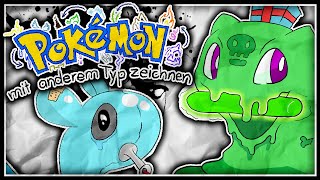 Pokémon mit Typen die sie nicht haben sollten  Zeichenzeugs [upl. by Wincer]