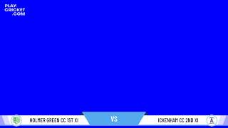 Holmer Green CC 1st XI v Ickenham CC 2nd XI [upl. by Azil]