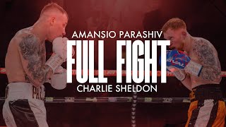 Amansio Parashiv vs Charlie Sheldon  FULL FIGHT [upl. by Nivonod119]