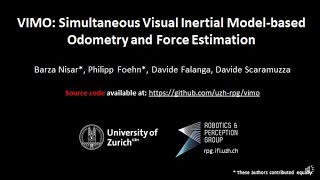 VIMO Simultaneous Visual Inertial Modelbased Odometry and Force Estimation RSS 2019 [upl. by Johnny]