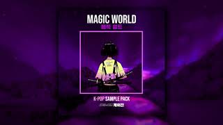 FREE MAGIC WORLD 매직 월드 SAMPLE PACK  Kpop Sample pack [upl. by Enortna489]