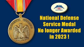 National Defense Service Medal No Longer Authorized in 2023 Who is authorized the NDSM [upl. by Macur]