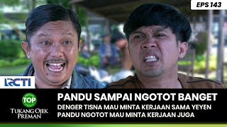 NEKAT BANGET Pandu Buat Minta Juga Sama Yeyen Langsung  TUKANG OJEK PREMAN PART 4 [upl. by Roos170]