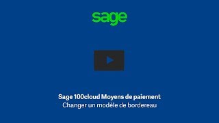 Sage 100 Moyens de paiement  Changer un modèle de bordereau [upl. by Bernita]