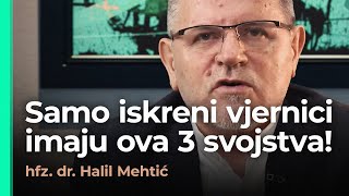 Djela i osobine koje vode u džennet  2 dio  ROBOVI MILOSTIVOG  hfz dr Halil Mehtić [upl. by Cis]