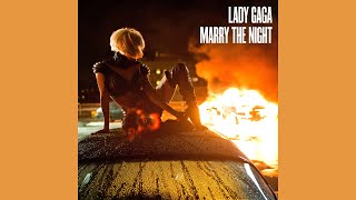 Lady Gaga  Marry The Night Radio Edit Official Audio [upl. by Maurits721]