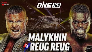 🔴LIVE REUG REUG  MALYKHIN  ONE 169  COMBAT MMA  REUG REUG🇸🇳 CHAMPION DU MONDE   EN DIRECT [upl. by Olli]