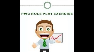 PWC Role Play Exercise PricewaterhouseCoopers Assessment Centre Preparation [upl. by Allebasi573]