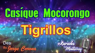 Karaoke Monterrey  Tigrillos  Casíque Mocorongo Se Comieron Mi Suegra [upl. by Azyl]