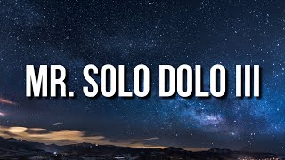 Kid Cudi  Mr Solo Dolo lll Lyrics [upl. by Zaccaria]