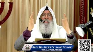 🔴GRAN FIESTA DE ROSH JODESH EL INICIO DEL MES 9o por el Roeh Dr Javier Palacios Celorio [upl. by Duston]