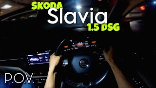 SKODA SLAVIA DSG NIGHT POV  15L TSI [upl. by Atiz967]