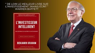 L’investisseur intelligent 📚 Par Benjamin Graham  Le résumé [upl. by Nelad987]