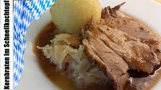 Kernbraten im Schnellkochtopf Schweinebraten im Schnellkochtopf in 35 Minuten [upl. by Terese992]