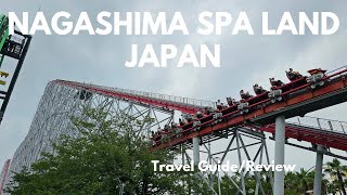 First Time at Nagashima Spa Land in Japan Travel Guide and Review [upl. by Sibley]