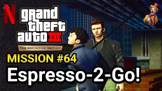 GTA 3 Definitive Edition Mobile  Mission 64  Espresso2Go  Netflix [upl. by Killion512]